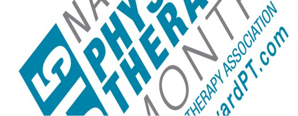 October is National Physical Therapy Month